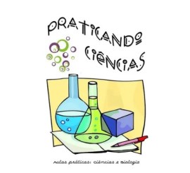 Praticando Ciências